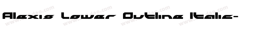 Alexis Lower Outline Italic字体转换